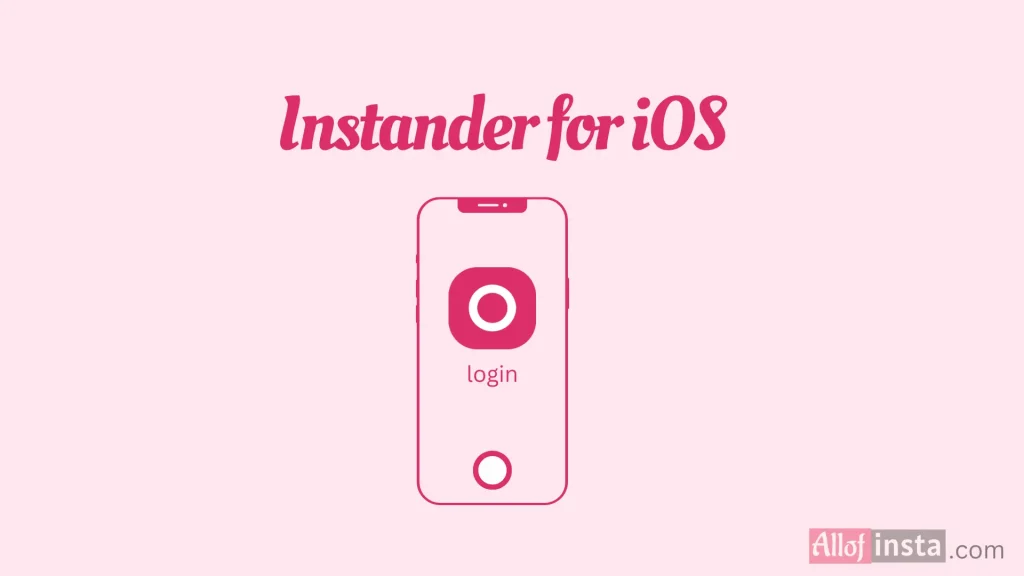 Instander for iOS