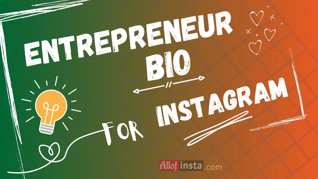 Entrepreneur Instagram bio for boys and girls businesses