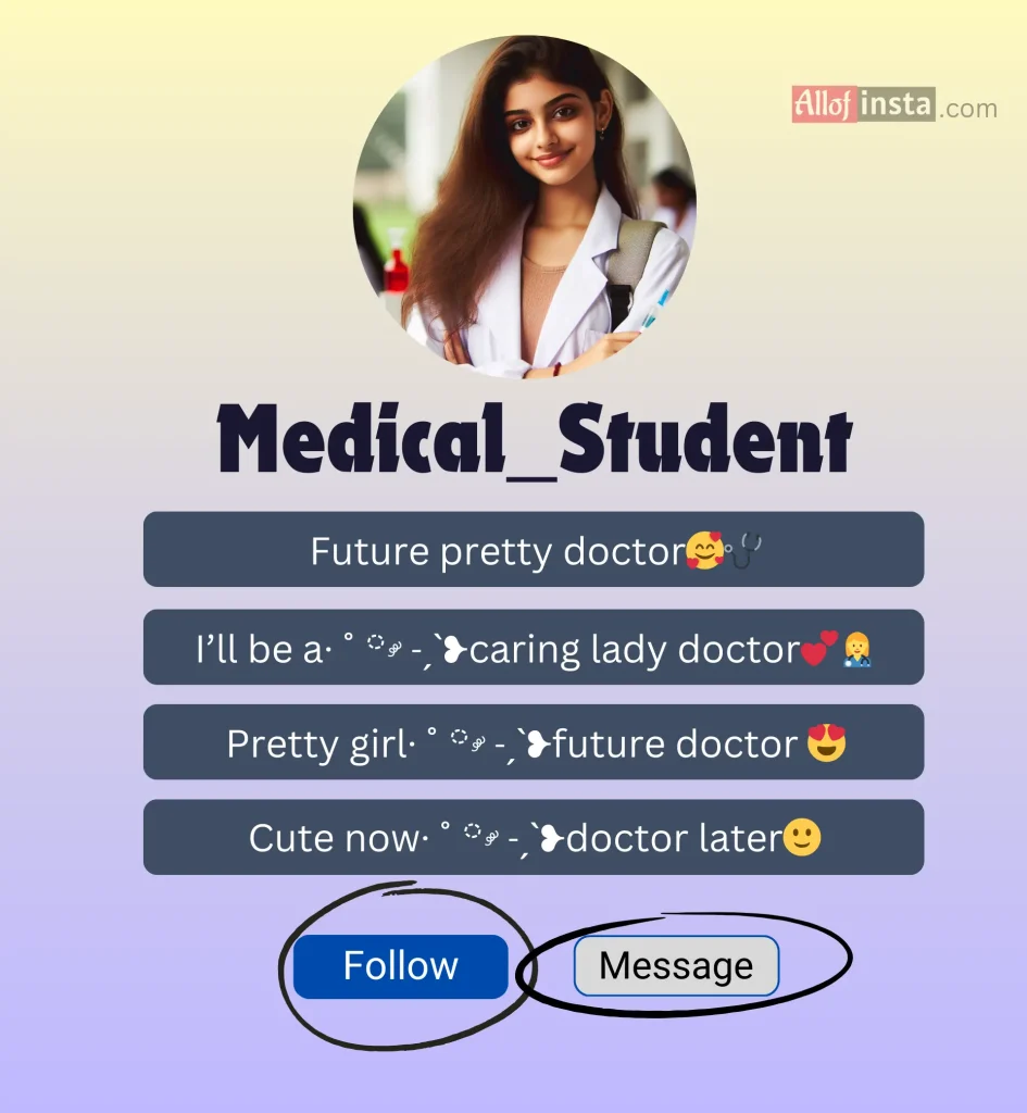 Medical student bios for Instagram girl