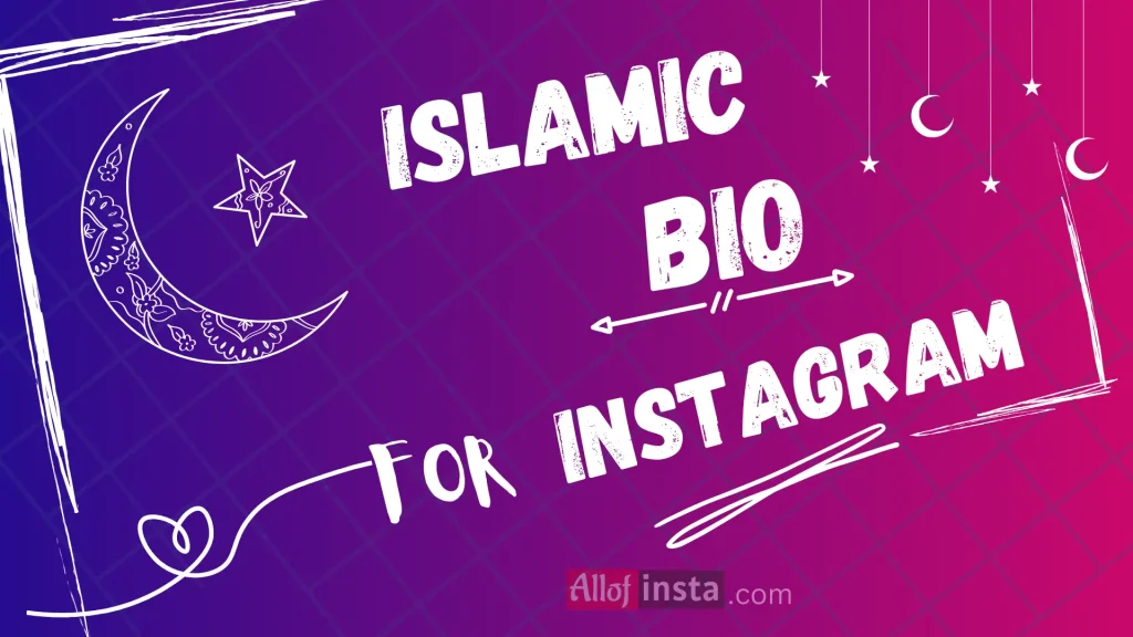 islamic instagram bio for girls and boys