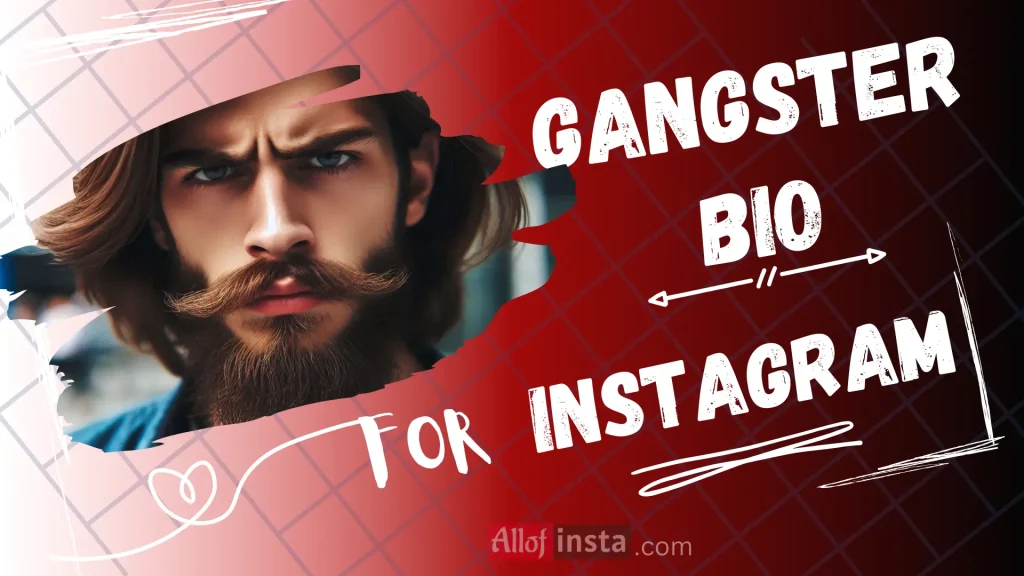 Gangster bio for Instagram