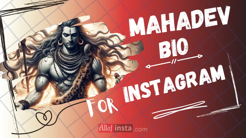 Mahadev Instagram bio