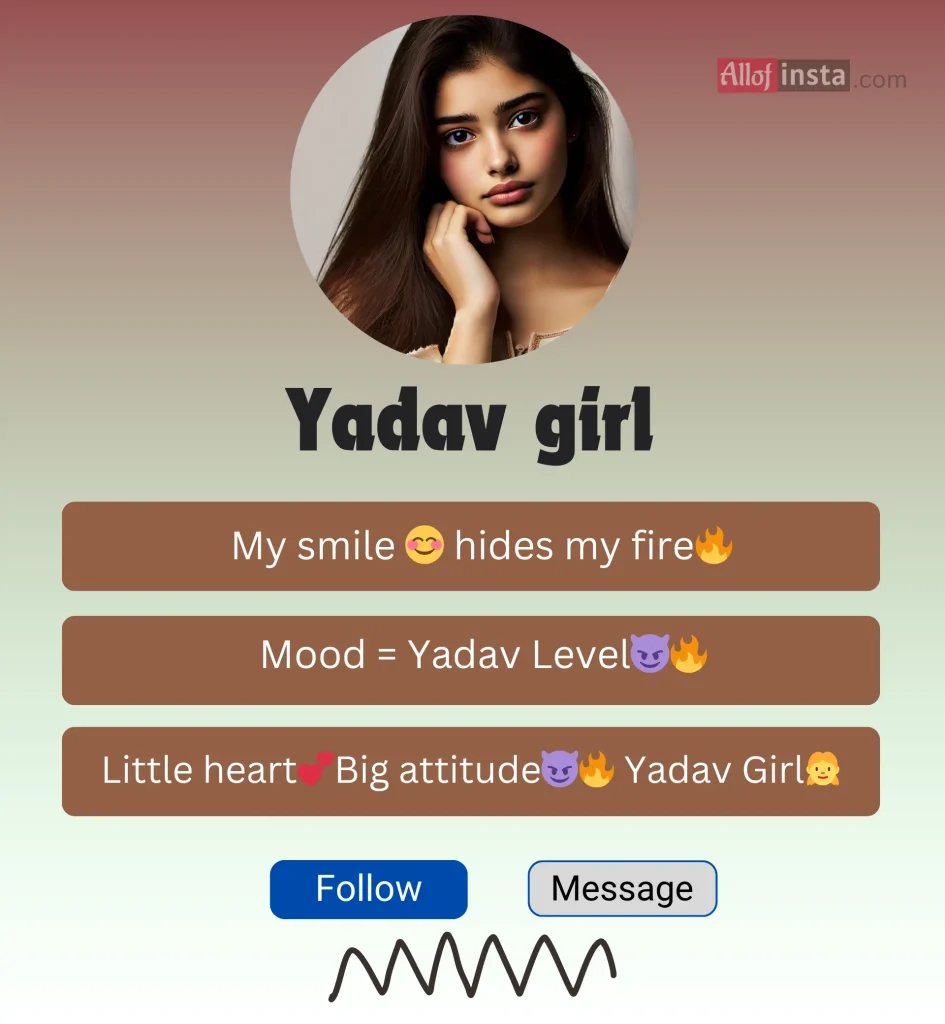 Yadav bio for Instagram for girls