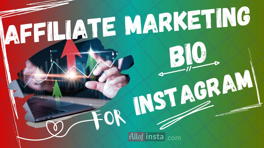 affiliate marketing bio for Instagram