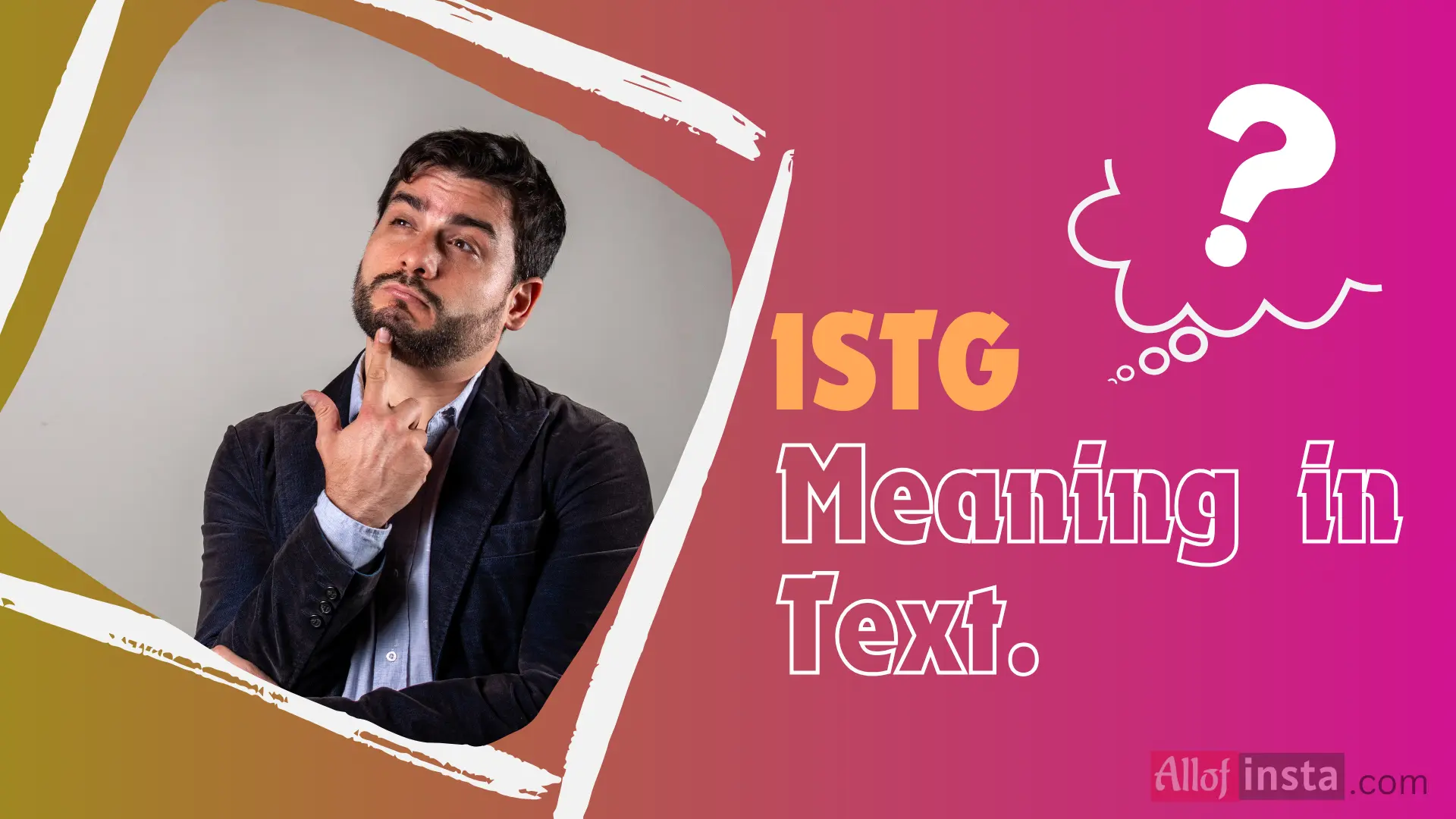 Istg Meaning in text