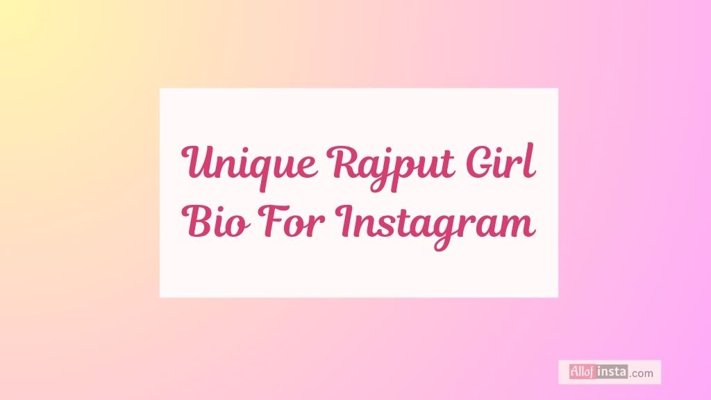 rajput girl bio for instagram