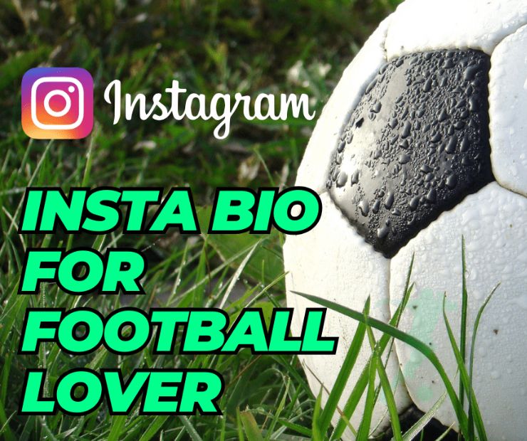 Instagram Bio For Football Lovers