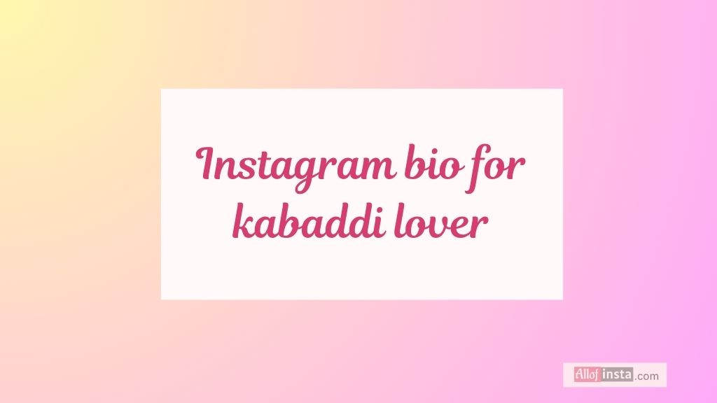 210 Best Kabaddi Bio for Instagram | For Kabaddi Lover 2025 1 instagram bio kabaddi lover