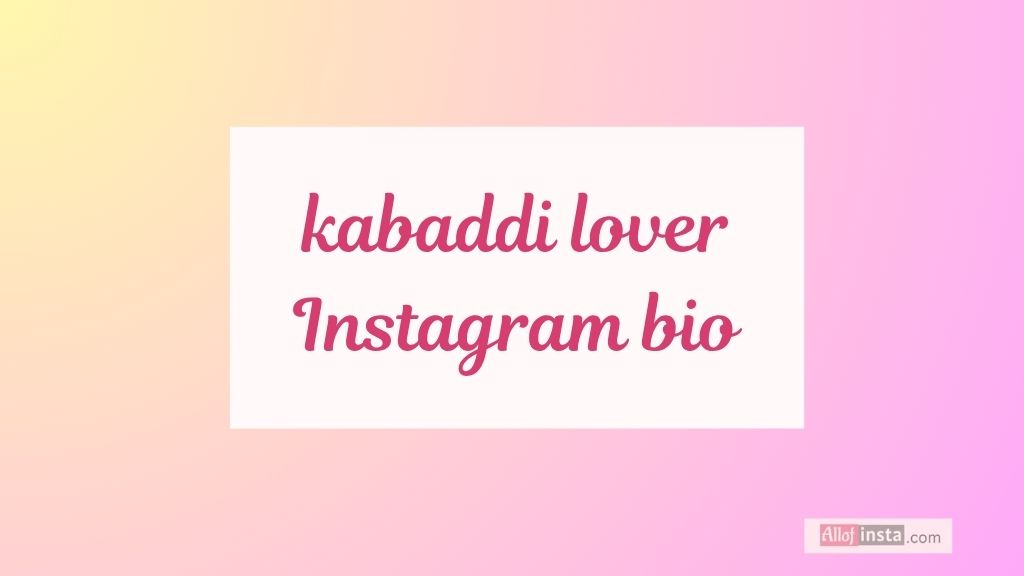 210 Best Kabaddi Bio for Instagram | For Kabaddi Lover 2025 2 kabaddi bio