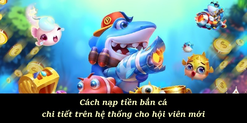 Fish Shooting for Rewards – The ultimate fish hunting playground for Vietnamese gamers 3 3 2